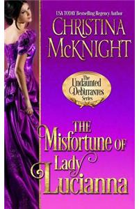 Misfortune of Lady Lucianna