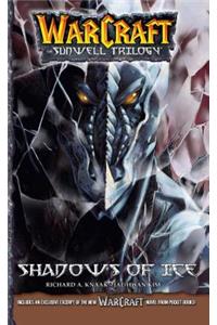 WarCraft: The Sunwell Trilogy #2: Shadows of Ice