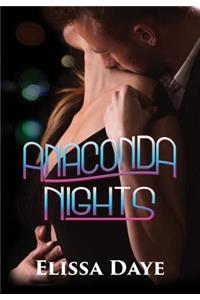 Anaconda Nights