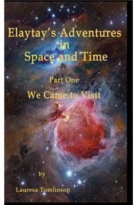 Elaytay's Adventures in Space and time