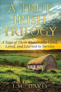 True Irish Trilogy