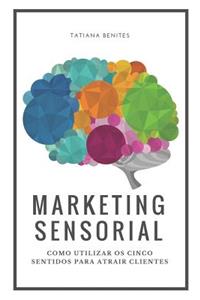 Marketing Sensorial