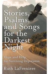 Stories, Psalms, and Songs for the Darkest Night