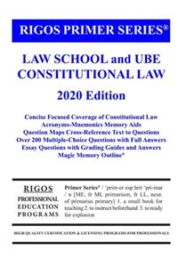 Rigos Primer Series Law School and UBE Constitutional Law Primer