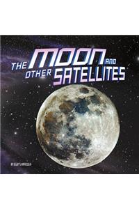 The Moon and Other Satellites