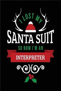 I Lost My Santa Suit So Now I'm An Interpreter