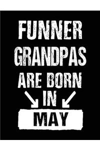 Funner Grandpas Are Born In May