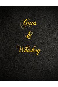 Guns & Whiskey