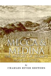 Mecca and Medina