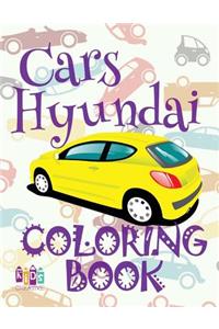 ✌ Cars Hyundai ✎ Coloring Book Car ✎ Coloring Book 9 Year Old ✍ (Coloring Book Naughty) Coloring Book Got