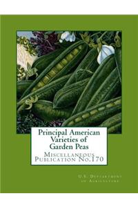 Principal American Varieties of Garden Peas