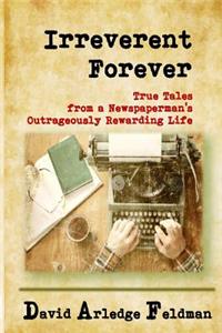Irreverent Forever