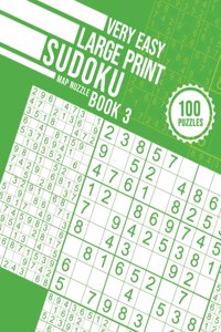 Very Easy Large Print Sudoku Book 3