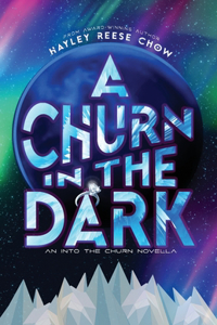 A Churn in the Dark