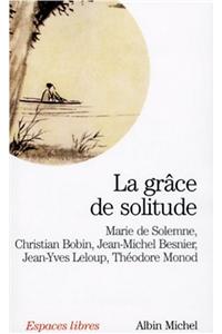 Grace de Solitude (La)