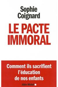 Le Pacte Immoral