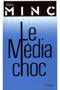 Le Media-Choc