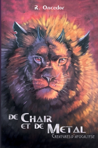 De chair et de métal