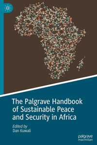 Palgrave Handbook of Sustainable Peace and Security in Africa