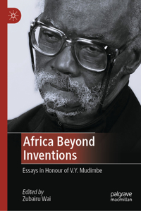 Africa Beyond Inventions