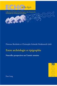 Entre Archéologie Et Épigraphie