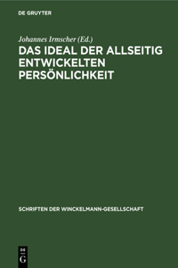 Das Ideal Der Allseitig Entwickelten Persönlichkeit