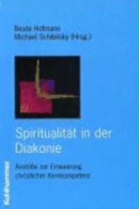 Spiritualitat in Der Diakonie