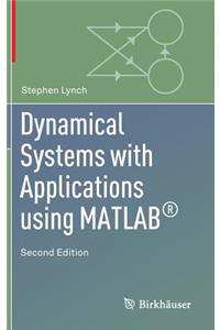 Dynamical Systems with Applications Using Matlab(r)