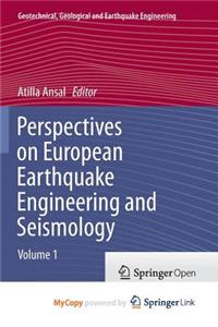 Perspectives on European Earthquake Engineering and Seismology