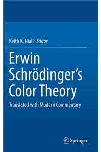 Erwin Schrödinger's Color Theory