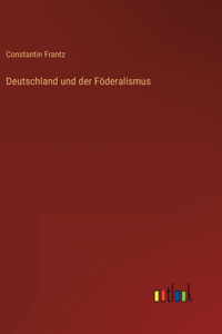 Deutschland und der Föderalismus