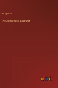 The Agricultural Labourer
