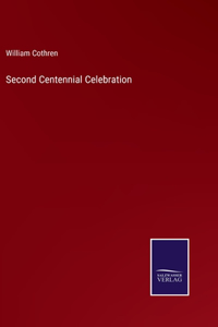 Second Centennial Celebration