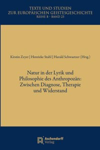 Natur in Der Lyrik Und Philosophie Des Anthropozan