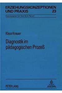 Diagnostik im paedagogischen Proze