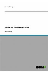 Englisch und Anglizismen in Quebec
