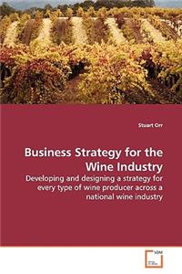 Business Strategy for the Wine Industry