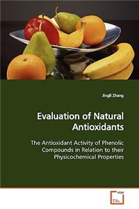 Evaluation of Natural Antioxidants