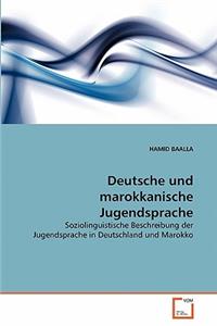 Deutsche Und Marokkanische Jugendsprache