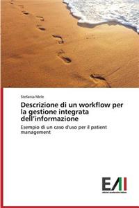 Descrizione di un workflow per la gestione integrata dell'informazione