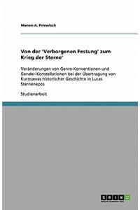 Von der 'Verborgenen Festung' zum Krieg der Sterne'