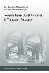 Transcultural Awareness in Translation Pedagogy, 12