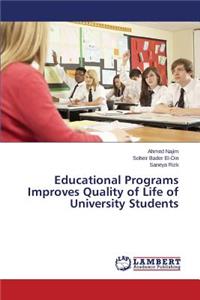 Educational Programs Improves Quality of Life of University Students
