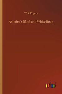 America´s Black and White Book