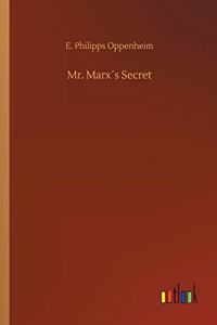 Mr. Marx´s Secret