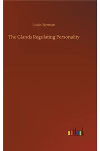 Glands Regulating Personality