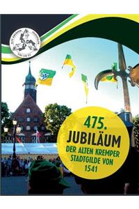 475. Jubiläum der Alten Kremper Stadtgilde von 1541