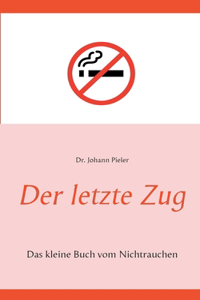 letzte Zug