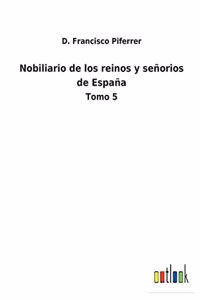 Nobiliario de los reinos y señorios de España