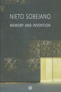 Nieto Sobejano: Memory and Invention